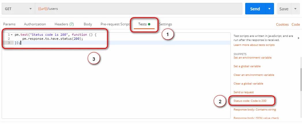 Adding the status-code snippet — shown here in the classic Tests tab; today this lives under Scripts → Post-response.